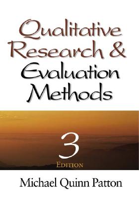 Qualitative Research & Evaluation Methods - Patton, Michael Quinn