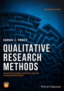 Qualitative Research Methods - Collecting Evidence Crafting Analysis, Communicating Impact 2e