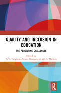 Quality and Inclusion in Education: The Persisting Challenges