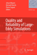 Quality and Reliability of Large-Eddy Simulations