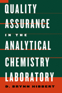 Quality Assurance for the Analytical Chemistry Laboratory