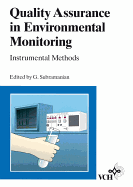 Quality Assurance in Environmental Monitoring: Instrumental Methods - Subramanian, Ganapathy (Editor)
