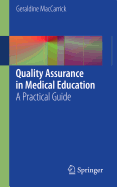 Quality Assurance in Medical Education: A Practical Guide