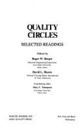 Quality Circles: Selected Readings - Berger, R. W., and Shores, David L., and Thompson, Mary C.