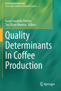 Quality Determinants in Coffee Production
