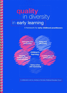 Quality in Diversity in Early Learning: A Framework for Early Childhood Practitioners