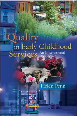 Quality in Early Childhood Services - Penn, Helen