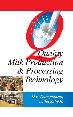 Quality Milk Production and Processing Technology - Sabikhi, D.K. Thompkinson & Latha