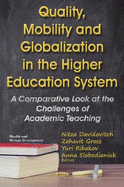 Quality, Mobility & Globalization in the Higher Education System: A Comparative Look at the Challenges of Academic Teaching