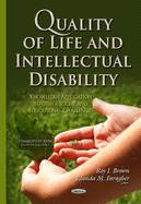Quality of Life and Intellectual Disability: Knowledge Application to Other Social and Educational Challenges