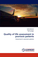 Quality of Life Assessment in Psoriasis Patients