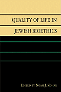 Quality of Life in Jewish Bioethics