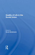 Quality of Life in the Soviet Union