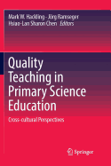 Quality Teaching in Primary Science Education: Cross-Cultural Perspectives