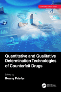 Quantitative and Qualitative Determination Technologies of Counterfeit Drugs