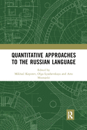 Quantitative Approaches to the Russian Language