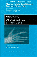 Quantitative Assessment of Musculoskeletal Conditions in Standard Clinical Care, an Issue of Rheumatic Disease Clinics: Volume 35-4