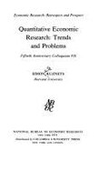 Quantitative Economic Research: Trends and Problems,