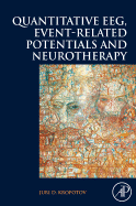 Quantitative EEG, Event-Related Potentials and Neurotherapy