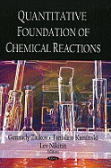 Quantitative Foundation of Chemical Reactions