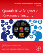 Quantitative Magnetic Resonance Imaging: Volume 1