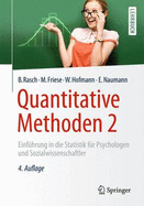 Quantitative Methoden 2: Einfhrung in Die Statistik Fr Psychologen Und Sozialwissenschaftler