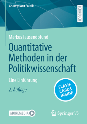 Quantitative Methoden in Der Politikwissenschaft: Eine Einfhrung - Tausendpfund, Markus