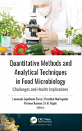Quantitative Methods and Analytical Techniques in Food Microbiology: Challenges and Health Implications