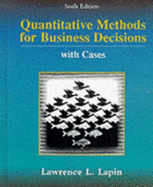 Quantitative Methods for Business Decisions with Cases