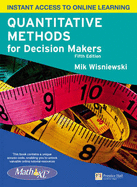 Quantitative Methods for Decision Makers with MathXL