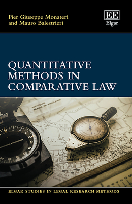 Quantitative Methods in Comparative Law - Monateri, Pier G, and Balestrieri, Mauro