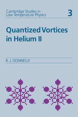 Quantized Vortices in Helium II - Donnelly, Russell J.