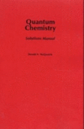 Quantum Chemistry: Solutions Manual