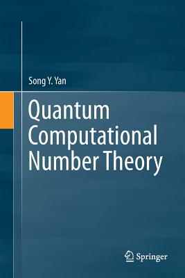 Quantum Computational Number Theory - Yan, Song Y