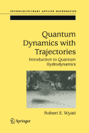 Quantum Dynamics with Trajectories: Introduction to Quantum Hydrodynamics