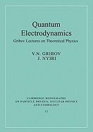 Quantum Electrodynamics: Gribov Lectures on Theoretical Physics