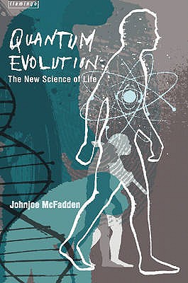 Quantum Evolution: Life in the Multiverse - McFadden, Johnjoe