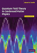 Quantum Field Theory in Condensed Matter Physics: Second Edition