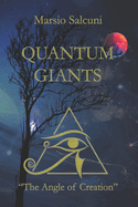 Quantum Giants