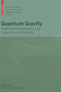 Quantum Gravity: Mathematical Models and Experimental Bounds