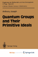 Quantum groups and their primitive ideals