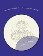 Quantum Inference and the Optimal Determination of Quantum States