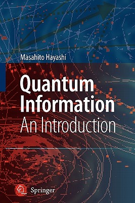 Quantum Information: An Introduction - Hayashi, Masahito