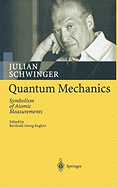 Quantum Mechanics: Symbolism of Atomic Measurements