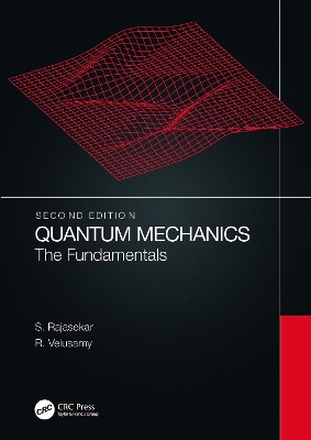 Quantum Mechanics: Two Vol Set - Rajasekar, S, and Velusamy, R
