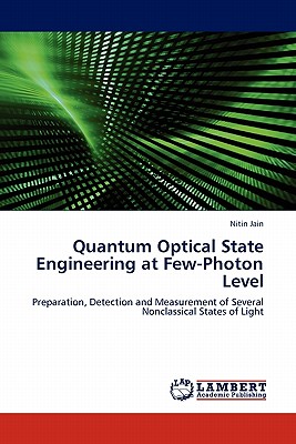 Quantum Optical State Engineering at Few-Photon Level - Jain, Nitin