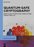 Quantum-safe Cryptography Algorithms and Approaches: Impacts of Quantum Computing on Cybersecurity