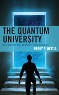 Quantum University: New Knowledge Requires New Thinking