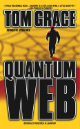 Quantum Web: A Thriller - Grace, Tom