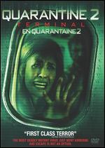 Quarantine 2: Terminal [French] - John Pogue